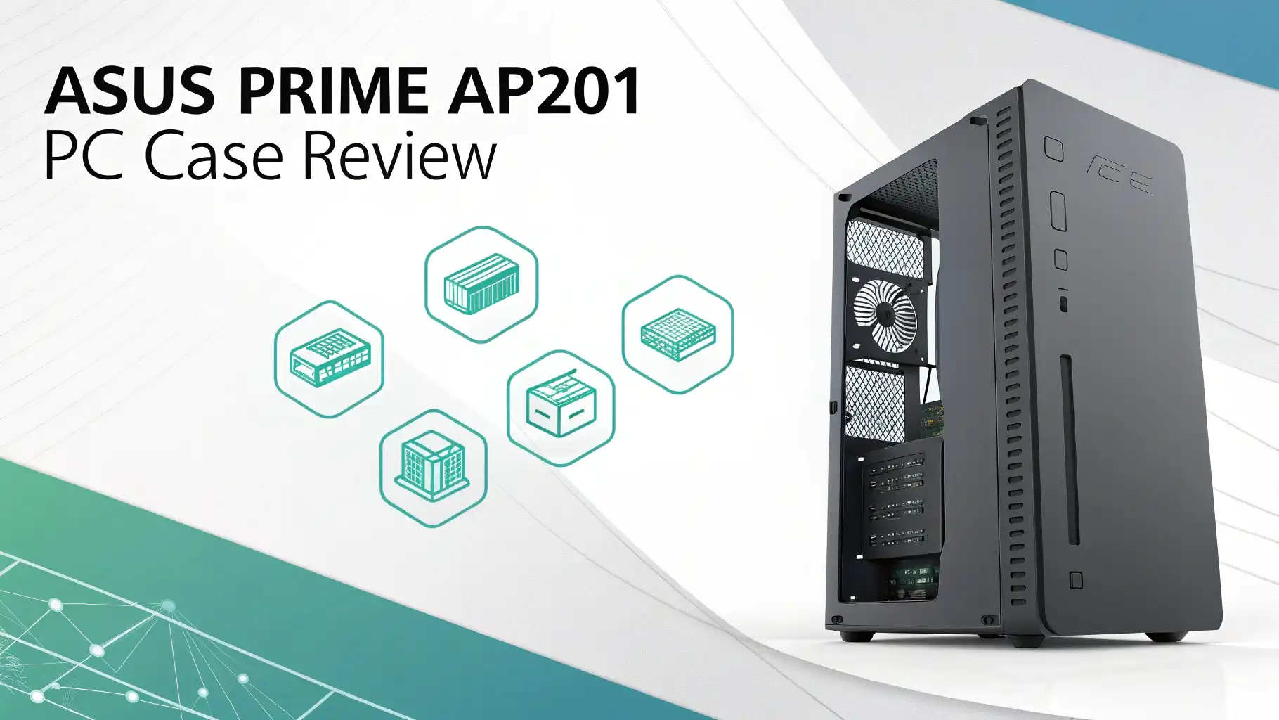 ASUS Prime AP201 PC Case Review 2025: Guide to Compact Gaming Powerhouse
